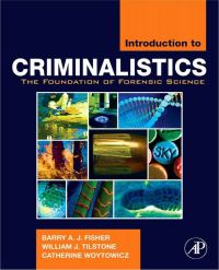 Titelbild: Introduction to Criminalistics: The Foundation of Forensic Science 9780120885916