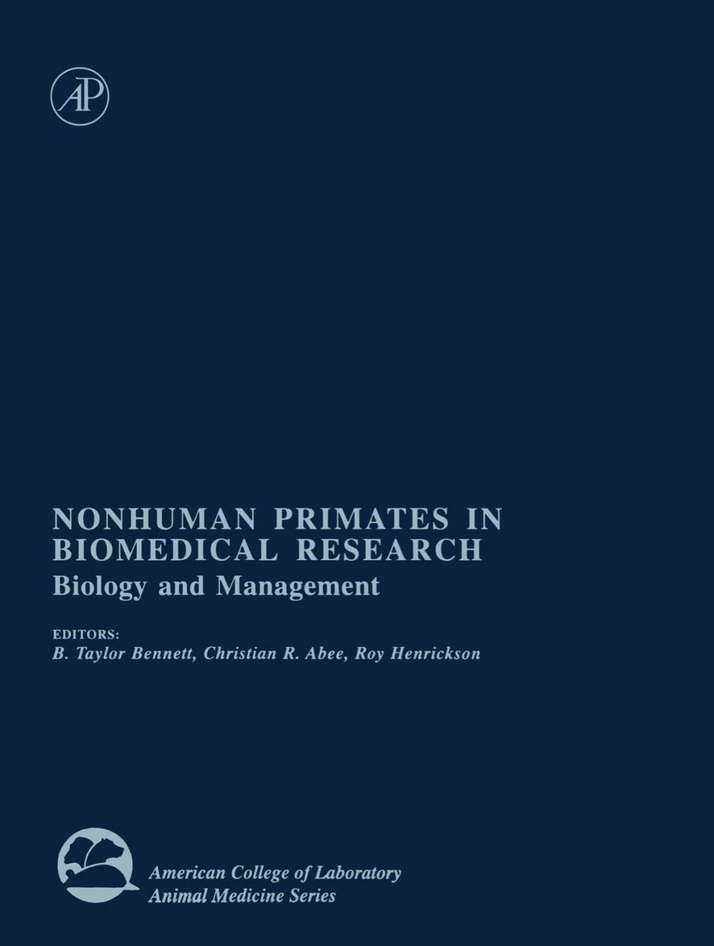 Nonhuman Primates in Biomedical Research: Biology and Management