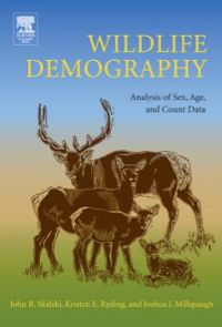 Omslagafbeelding: Wildlife Demography: Analysis of Sex, Age, and Count Data 9780120887736