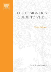 Titelbild: The Designer's Guide to VHDL 3rd edition 9780120887859