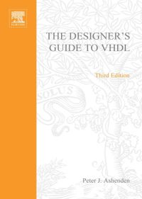 Imagen de portada: The Designer's Guide to VHDL 3rd edition 9780120887859