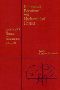Titelbild: Differential equations and mathematical physics : proceedings of the international conference held at the University of Alabama at Birmingham, March 15-21, 1990: proceedings of the international conference held at the University of Alabama at Birming 9780120890408