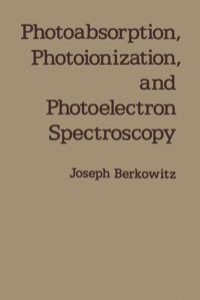 Imagen de portada: Photoabsorption, Photoionization, and Photoelectron Spectroscopy 9780120916504