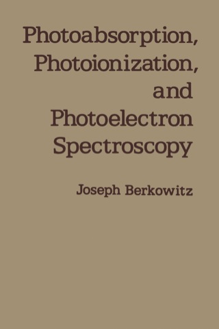 Cover image: Photoabsorption, Photoionization, and Photoelectron Spectroscopy 9780120916504