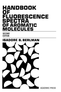 表紙画像: Handbook of florescence spectra of Aromatic Molecules 2nd edition 9780120926565