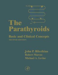 Imagen de portada: The Parathyroids: Basic and Clinical Concepts 2nd edition 9780120986514