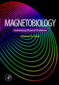 Titelbild: Magnetobiology: Underlying Physical Problems 9780121000714