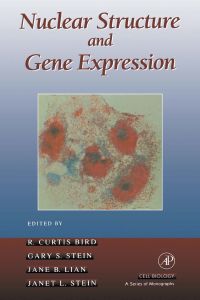 Imagen de portada: Nuclear Structure and Gene Expression: Nuclear Matrix and Chromatin Structure 9780121001605