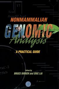 Omslagafbeelding: Nonmammalian Genomic Analysis: A Practical Guide 9780121012854
