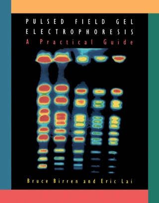 Cover image: Pulsed Field Gel Electrophoresis: A Practical Guide 9780121012908