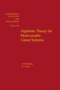 Immagine di copertina: Algebraic theory for multivariable linear systems 9780121071509
