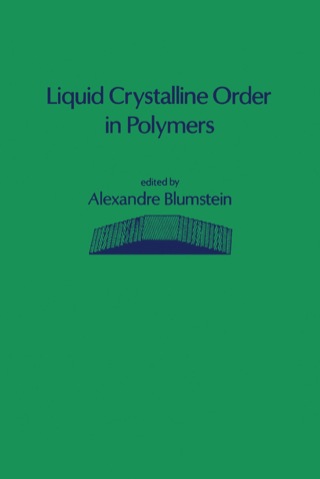 Cover image: Liquid Crystalline Order in Polymers 9780121086503