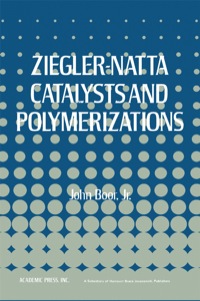 表紙画像: Ziegler-Natta Catalysts Polymerizations 1st edition 9780121155506