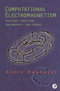 Cover image: Computational Electromagnetism: Variational Formulations, Complementarity, Edge Elements 9780121187101