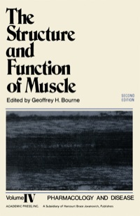 Cover image: The Structure and Function of Muscle V4: Pharmacology and Disease 2nd edition 9780121191047