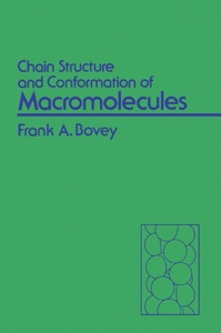 Imagen de portada: Chain Structure and Conformation of Macromolecules 1st edition 9780121197803