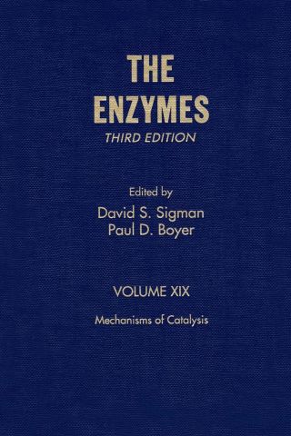 Cover image: Mechanisms of Catalysis: Volume 19: Mechanisms of Catalysis 3rd edition 9780121227197
