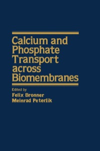 Imagen de portada: Calcium and Phosphate Transport Across Biomembranes 1st edition 9780121352806