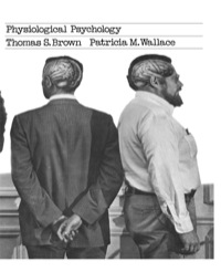 صورة الغلاف: Physiological Psychology 1st edition 9780121366605