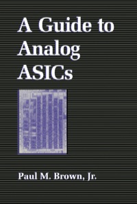 Imagen de portada: A Guide to Analog ASICs 9780121369705