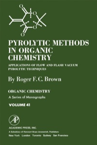 Imagen de portada: Pyrolytic Methods in Organic Chemistry: Application of Flow and Flash Vacuum Pyrolytic Techniques 9780121380502