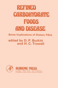 Imagen de portada: Refined Carbohydrate Foods And Disease 9780121447502