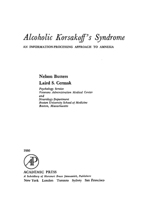 Alcoholic Korsakoff's Syndrome: An Information-Processing Approach to Amnesia - FULL INSTANT DOWNLOAD | PDF DOCX EPUB