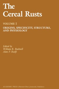 Imagen de portada: The Cereal Rusts: Origins, Specificity, Structure, and Physiology 1st edition 9780121484019