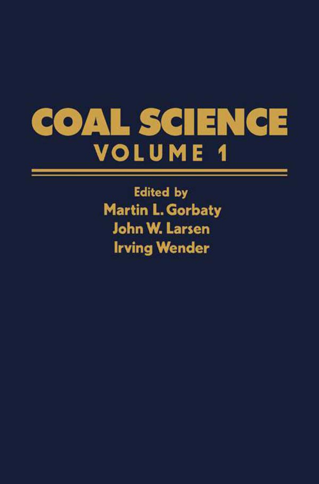 Coal Science: Volume 1