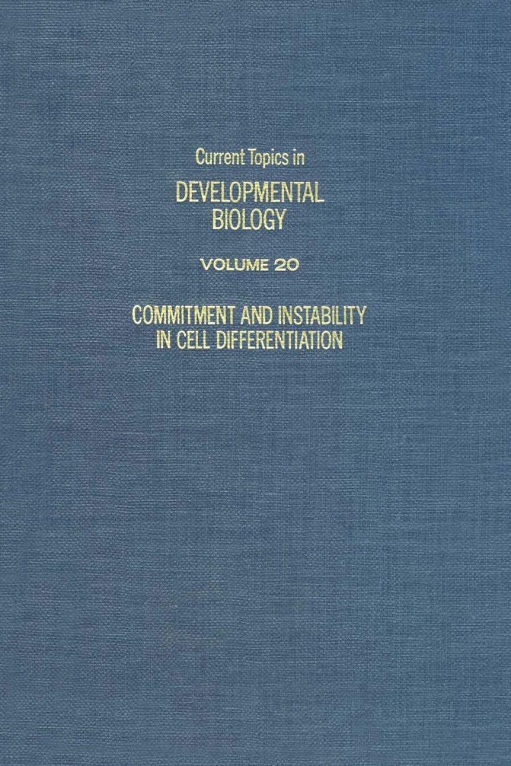 CURRENT TOPICS DEVELOPMENTAL BIOLOGY V20: ST