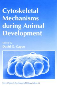 Cover image: Cytoskeletal Mechanisms During Animal Development: Cytoskeletal Mechanisms During Animal Development 9780121531317
