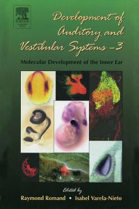 صورة الغلاف: Development of Auditory and Vestibular Systems-3: Molecular Development of the Inner Ear: Molecular Development of the Inner Ear 9780121531577