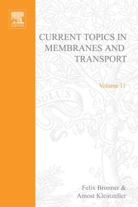 Cover image: CURR TOPICS IN MEMBRANES & TRANSPORT V11 9780121533113