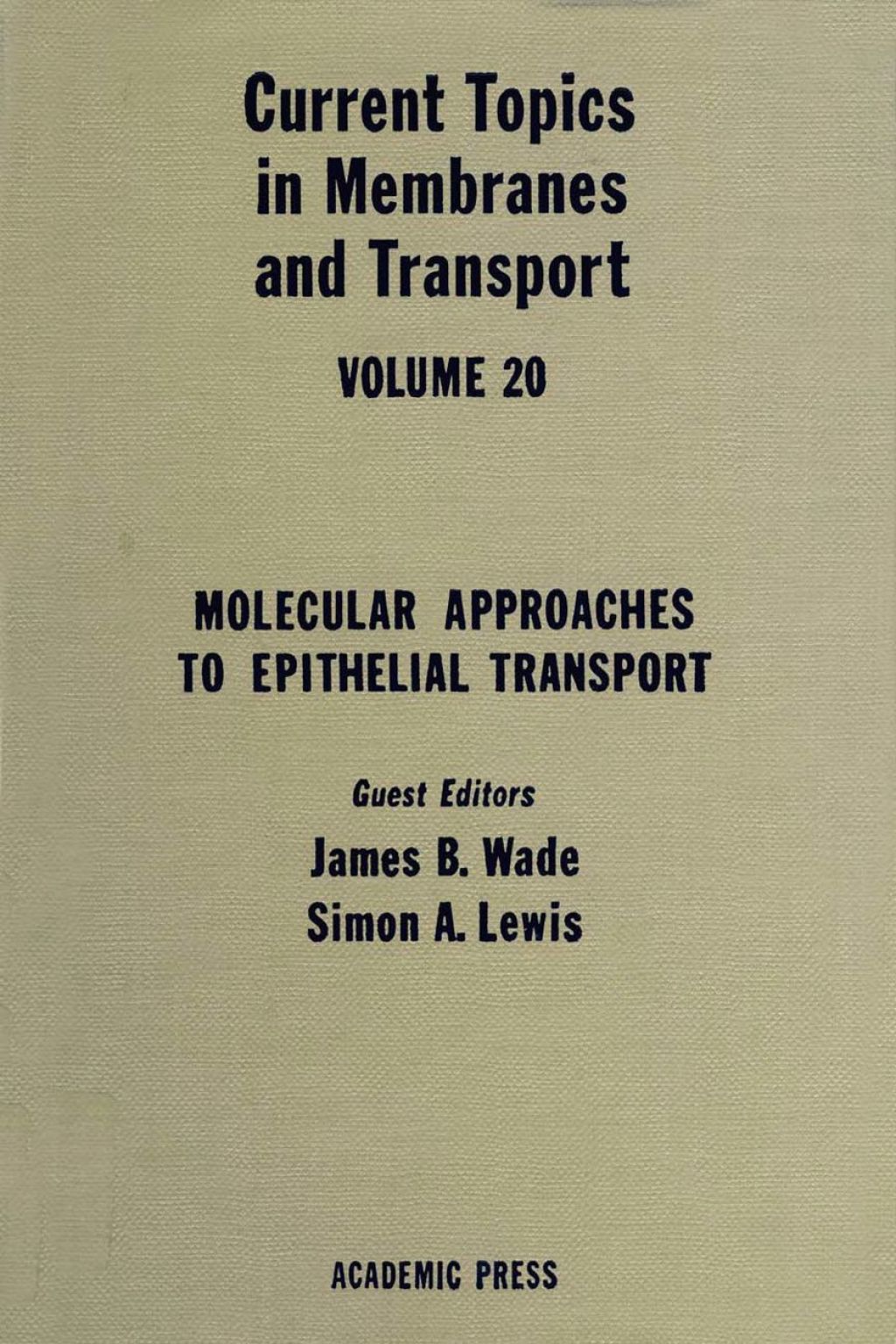 CURR TOPICS IN MEMBRANES & TRANSPORT V20
