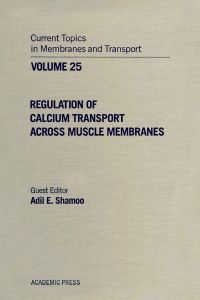 Cover image: CURR TOPICS IN MEMBRANES & TRANSPORT V25 9780121533250