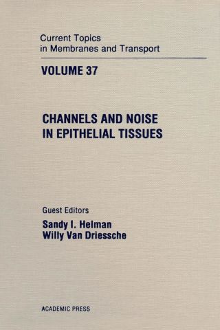 Cover image: CURR TOPICS IN MEMBRANES & TRANSPORT V37 9780121533373