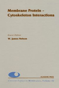 صورة الغلاف: Membrane Protein-Cytoskeleton Interactions 9780121533434