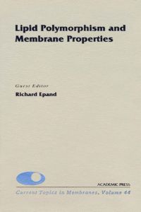 صورة الغلاف: Lipid Polymorphism and Membrane Properties 9780121533441