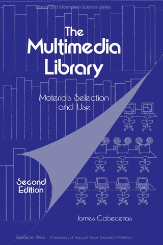 表紙画像: The multimedia Library: Material Selection and Use 2nd edition 9780121539528