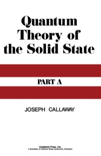 表紙画像: Quantum Theory of the Solid State A 1st edition 9780121552015