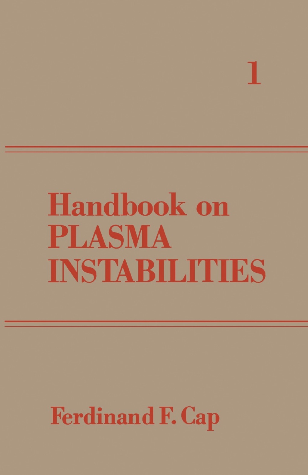 Handbook on Plasma Instabilities 1st Edition