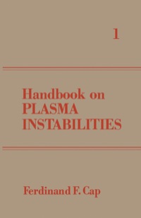 表紙画像: Handbook on Plasma Instabilities 1st edition 9780121591014