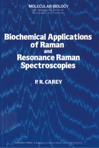 Imagen de portada: Biochemical Applications of Raman and Resonance Raman Spectroscopes 1st edition 9780121596507
