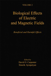 Omslagafbeelding: Biological Effects of Electric and Magnetic Fields: Beneficial and Harmful Effects 9780121602628
