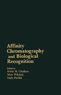 Imagen de portada: Affinity Chromatography and Biological Recognition 1st edition 9780121665807