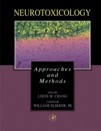 Cover image: Neurotoxicology: Approaches and Methods 9780121680558