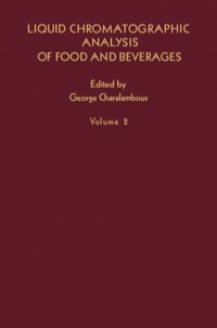 صورة الغلاف: Liquid chromatographic analysis of food and beverages V2 9780121690021