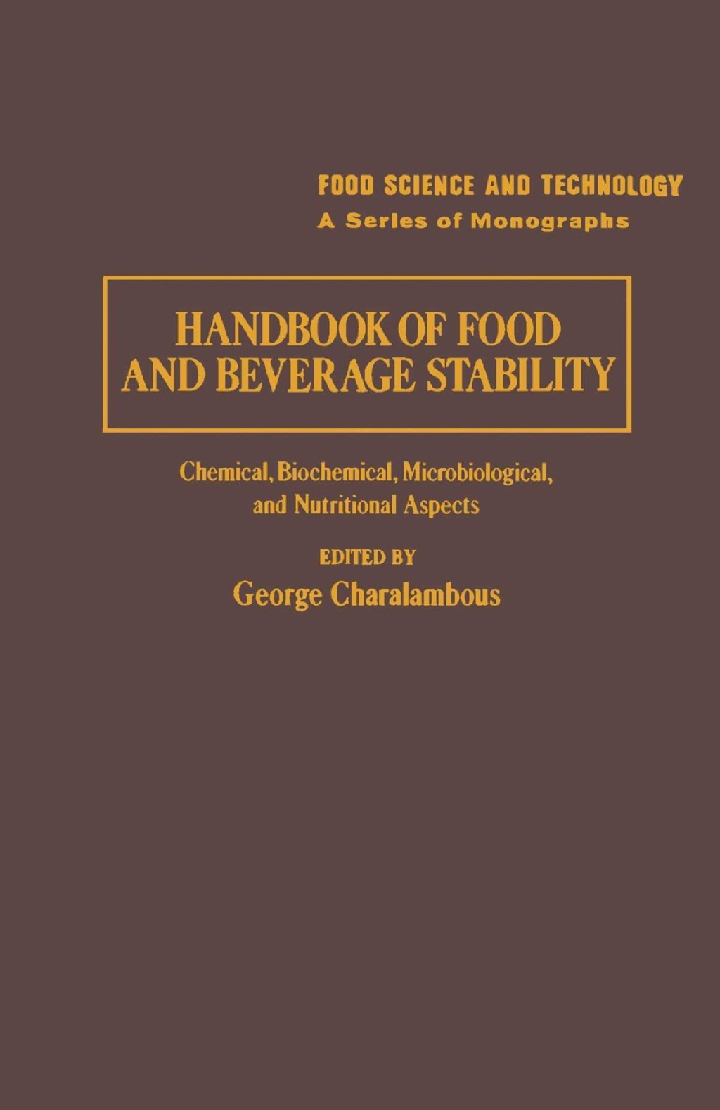 Handbook of Food and Beverage Stability