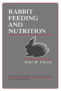 表紙画像: Rabbit Feeding and Nutrition 9780121706050