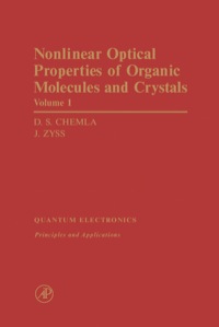 表紙画像: Nonlinear Optical Properties of Organic Molecules and Crystals V1 9780121706111